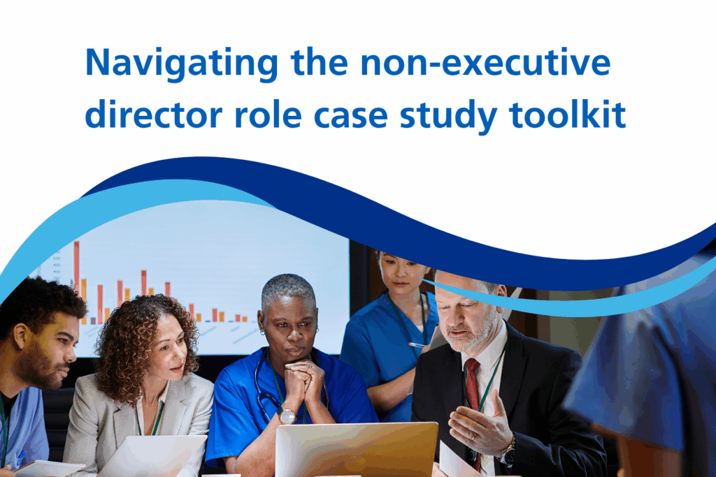 Cover page of a toolkit titled "Navigating the non-executive director role case study toolkit" by the NHS Leadership Academy, North West. The top half features the NHS logo and title text in blue. The bottom half shows a diverse group of healthcare professionals and a suited man in discussion around a conference table with laptops and documents, in front of a screen displaying a bar chart. Blue and teal wave graphics frame the image.