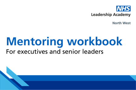 White,, blue and light blue graphic that reads: Mentoring workbook for executives and senior leaders.