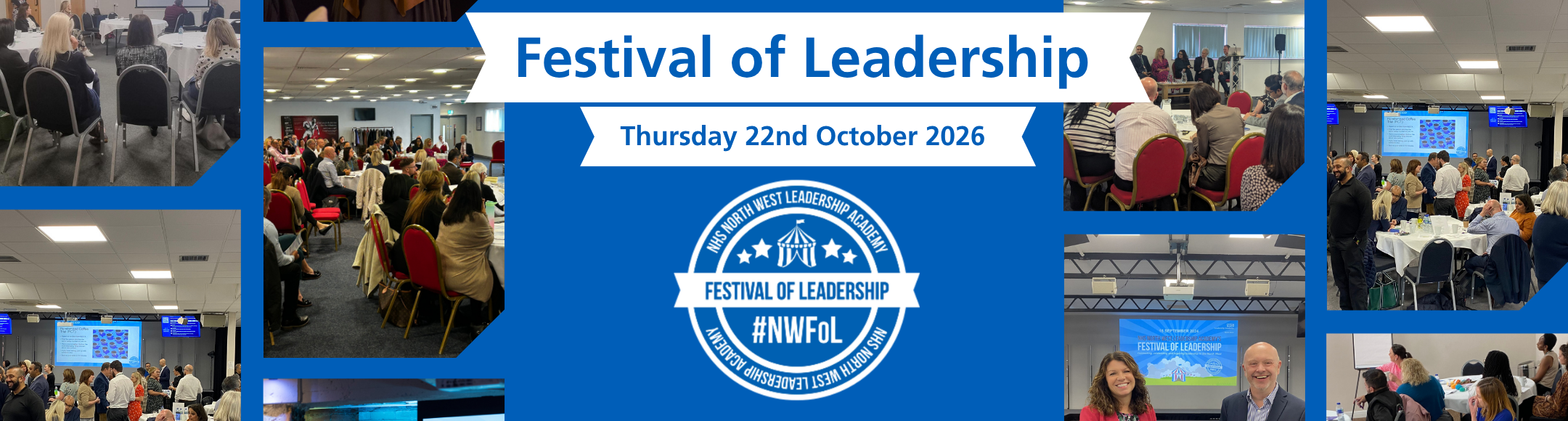 A promotional collage for the NHS North West Leadership Academy’s “Festival of Leadership,” featuring photos of conference sessions, attendees seated at round tables, speakers presenting, and a central banner announcing the event date: Thursday 22nd October 2026. The design includes the festival logo and various images of the venue and activities throughout the event.