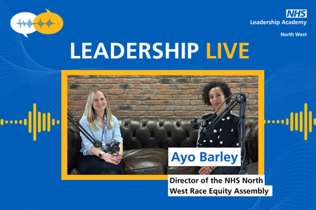 Promotion cover of the 'Anti-racist leadership' episode from the Leadership Live podcast, produced by the NHS North West Leadership Academy. It features a photo of episode host Lorna Krisson, Senior System Lead at the NHS North West Leadership Academy, and episode guest Ayo Barley, director of the NHS North West Race Equity Assembly.